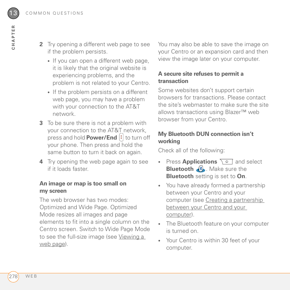 An image or map is too small on my screen, A secure site refuses to permit a transaction, My bluetooth dun connection isn’t working | Palm PDA CentroTM Smart Device User Manual | Page 278 / 326