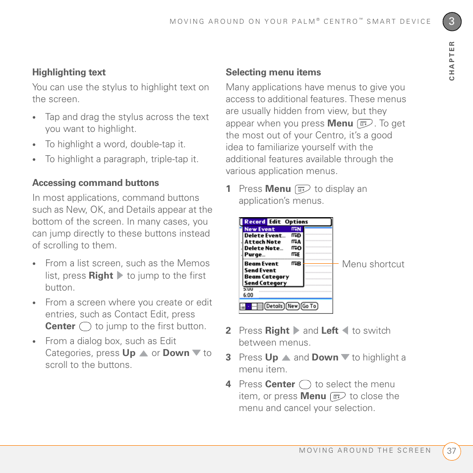 Highlighting text, Accessing command buttons, Selecting menu items | Palm PDA CentroTM Smart Device User Manual | Page 37 / 326