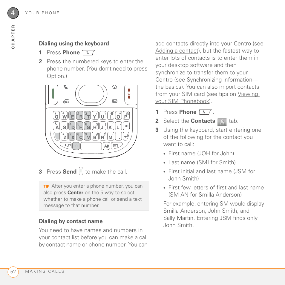 Dialing using the keyboard, Dialing by contact name | Palm PDA CentroTM Smart Device User Manual | Page 52 / 326