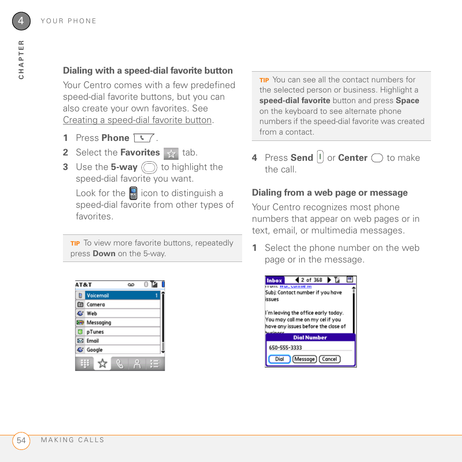 Dialing with a speed-dial favorite button | Palm PDA CentroTM Smart Device User Manual | Page 54 / 326