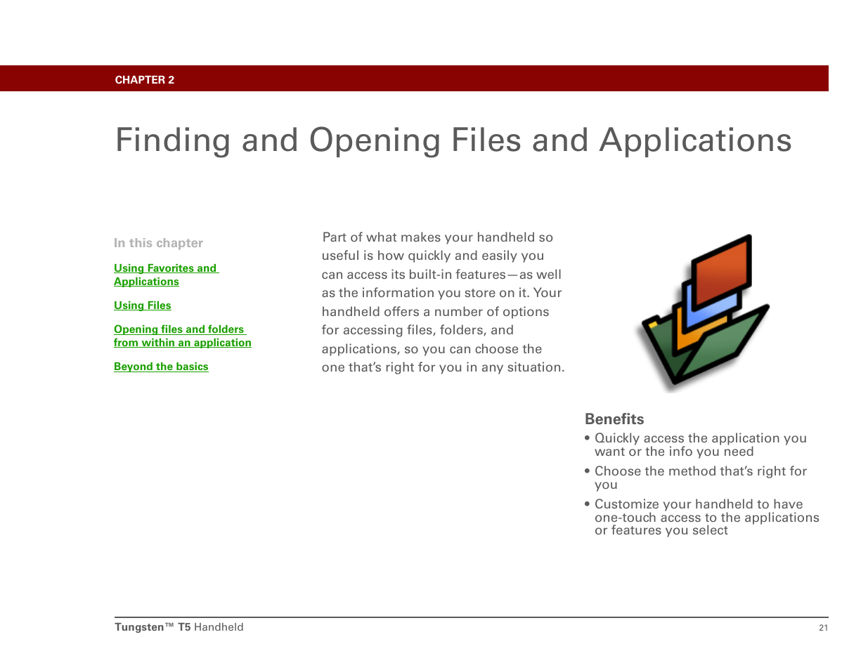 Finding and opening files and applications | Palm Tungsten T5 User Manual | Page 30 / 172
