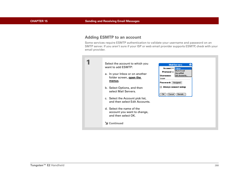 Adding esmtp to an account, Or extended simple mail transfer protocol, Esmtp | Authentication | Palm E2 User Manual | Page 309 / 653