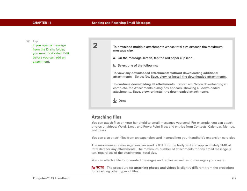 Attaching files, Attach one or more files t | Palm E2 User Manual | Page 353 / 653