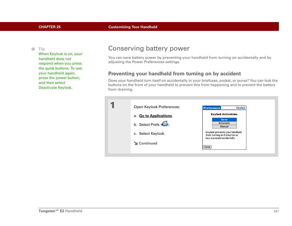 Conserving battery power, Prevent your handheld from turning on by accident, Keylock | Palm E2 User Manual | Page 548 / 653