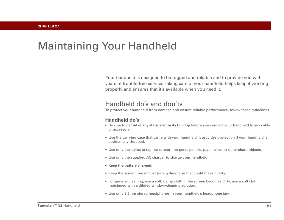 Maintaining your handheld, Handheld do’s and don’ts, Handheld do’s | Chapter 27: maintaining your handheld, Maintaining | Palm E2 User Manual | Page 582 / 653