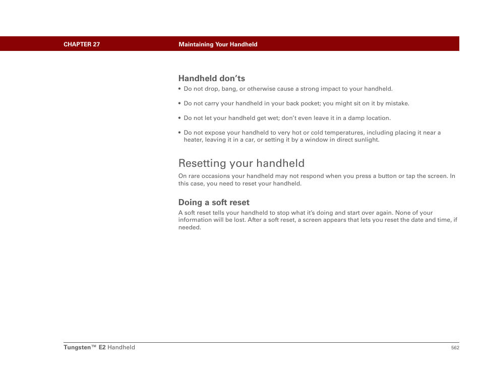 Handheld don’ts, Resetting your handheld, Doing a soft reset | Palm E2 User Manual | Page 583 / 653