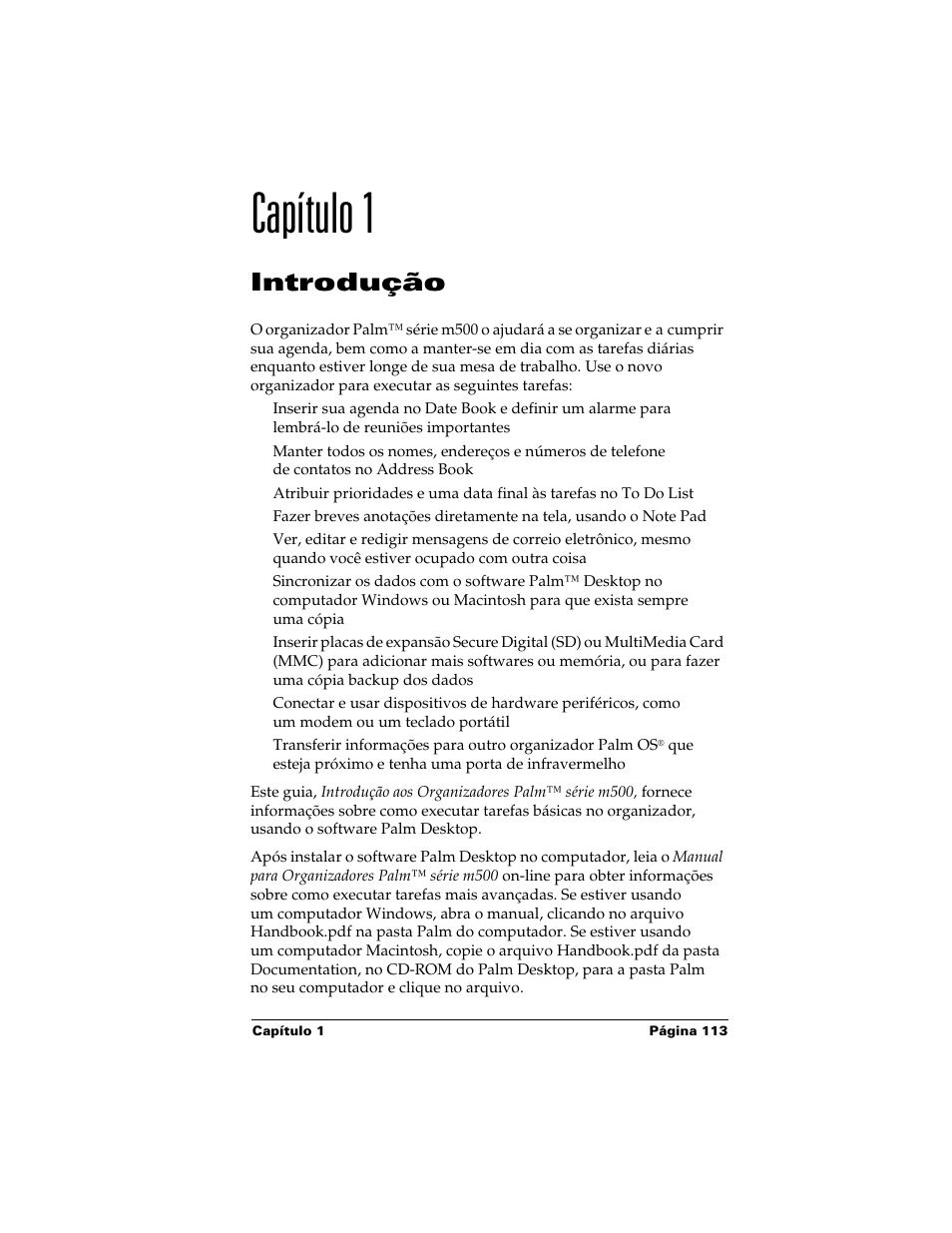 Capítulo 1, Introdução | Palm Handhelds m500 Series User Manual | Page 113 / 150