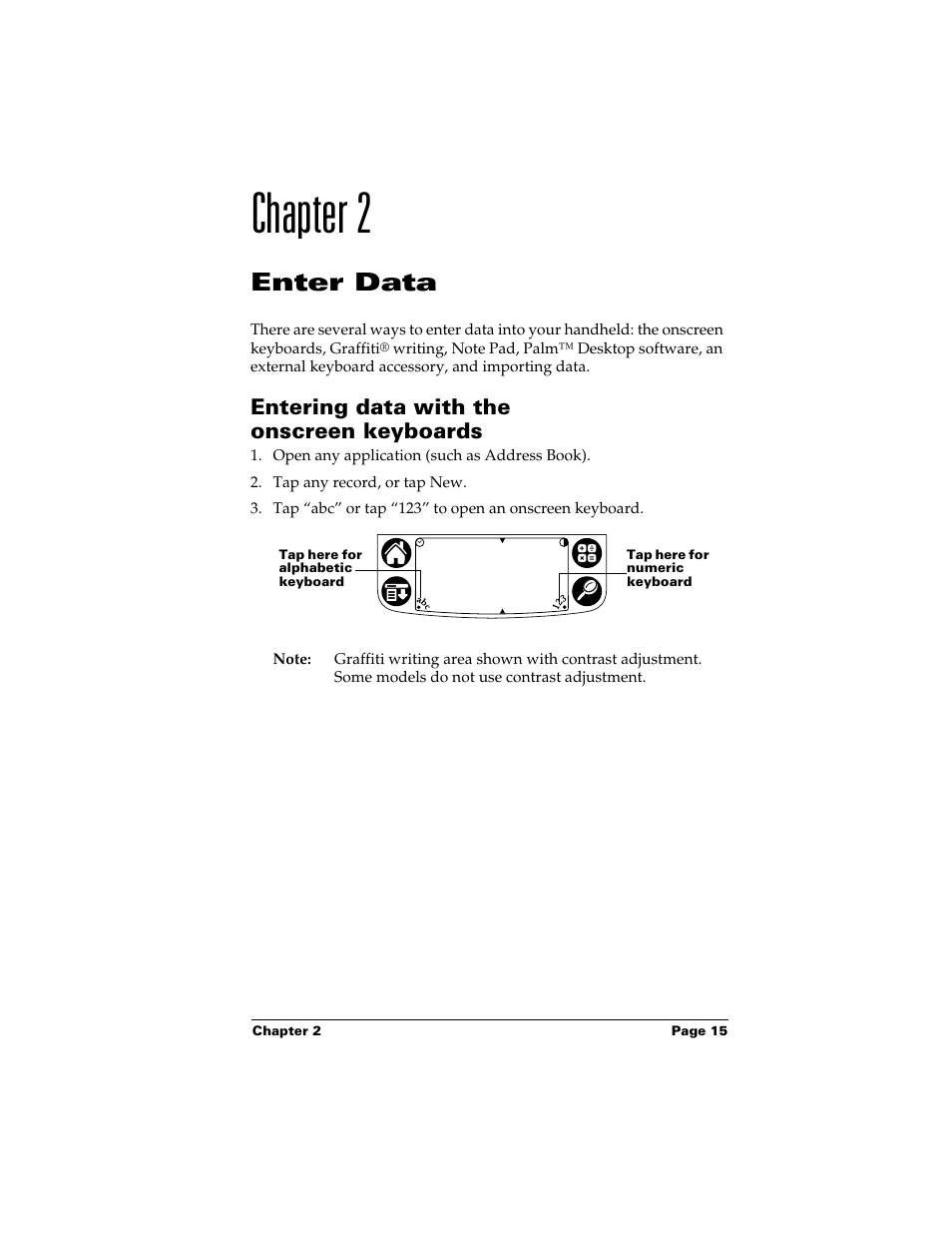 Chapter 2, Enter data, Entering data with the onscreen keyboards | Palm Handhelds m500 Series User Manual | Page 15 / 150