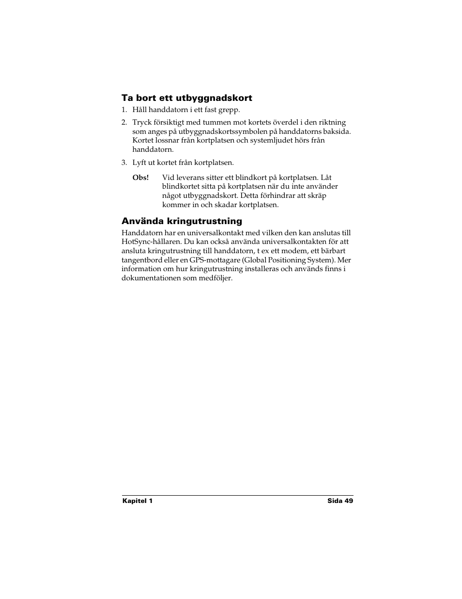 Ta bort ett utbyggnadskort, Använda kringutrustning | Palm Handhelds m500 Series User Manual | Page 49 / 150