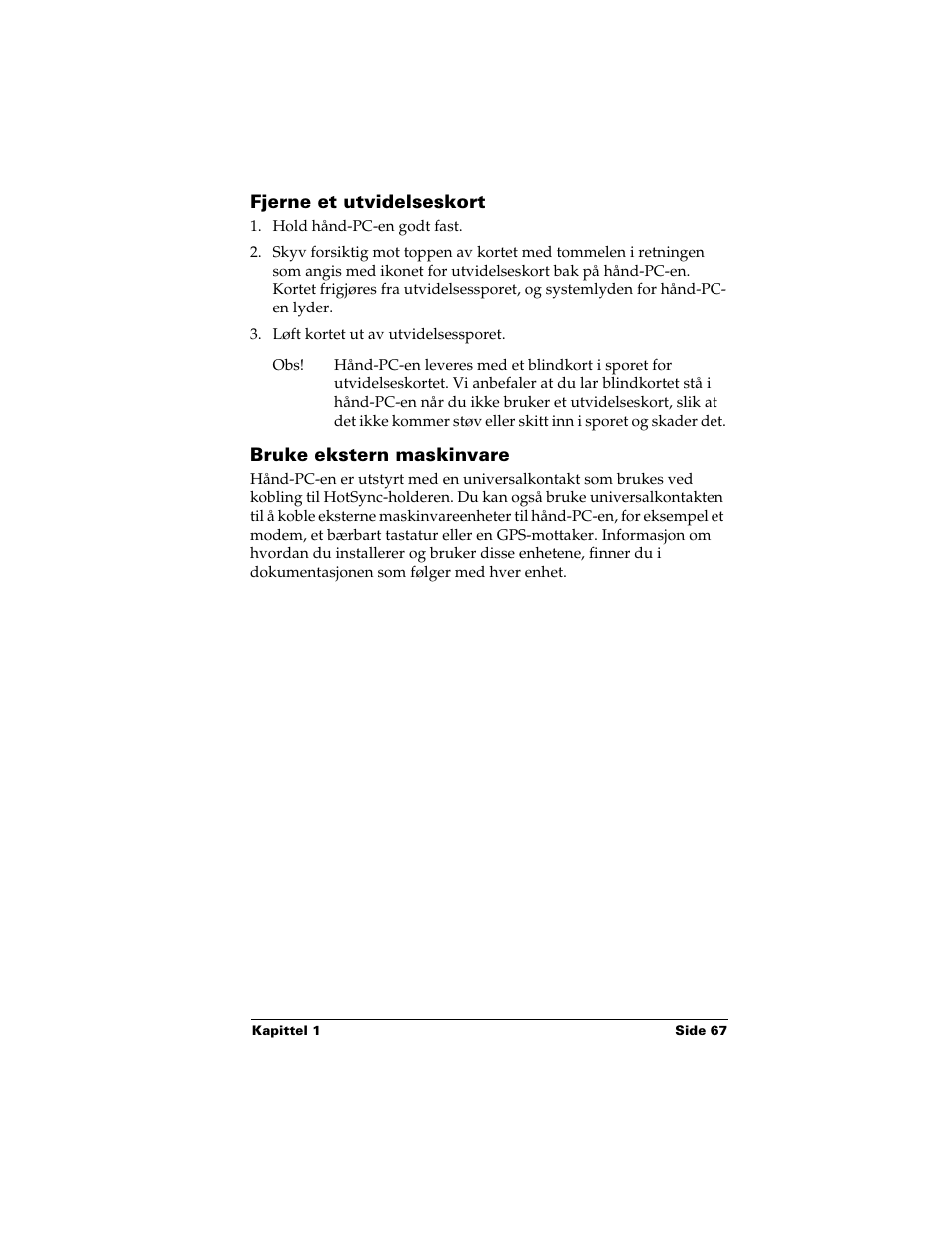 Fjerne et utvidelseskort, Bruke ekstern maskinvare | Palm Handhelds m500 Series User Manual | Page 67 / 150