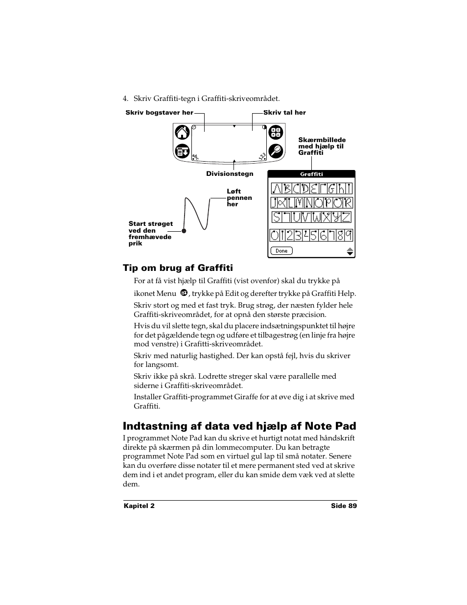 Tip om brug af graffiti, Indtastning af data ved hjælp af note pad | Palm Handhelds m500 Series User Manual | Page 89 / 150