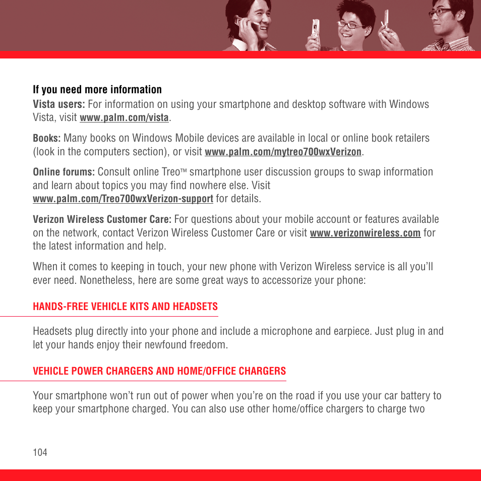 If you need more information, Hands-free vehicle kits and headsets, Vehicle power chargers and home/office chargers | Palm TREO 700wx User Manual | Page 108 / 128