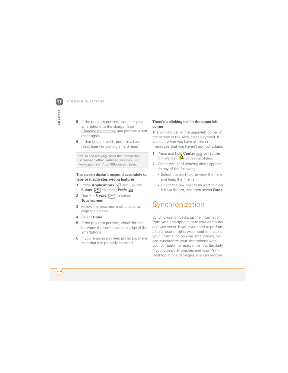 There’s a blinking bell in the upper-left corner, Synchronization, Synchronization f | Palm 700P User Manual | Page 210 / 286