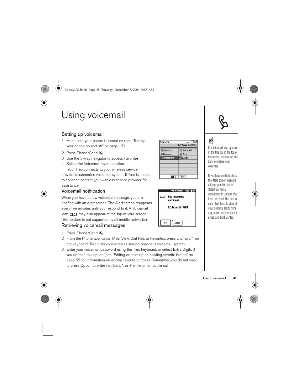 Using voicemail, Setting up voicemail, Voicemail notification | Retrieving voicemail messages | Palm TREOTM 650 User Manual | Page 47 / 208