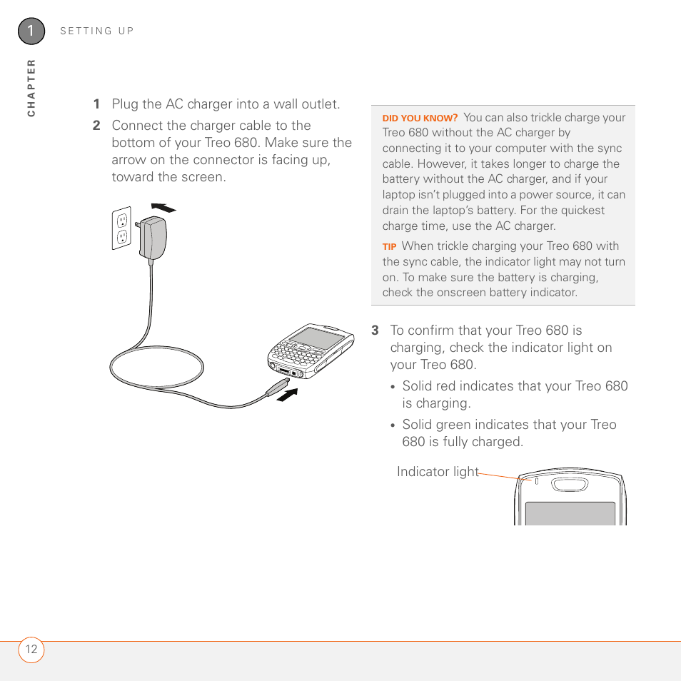 Solid red indicates that your treo 680 is charging, Indicator light | Palm 680 User Manual | Page 18 / 312