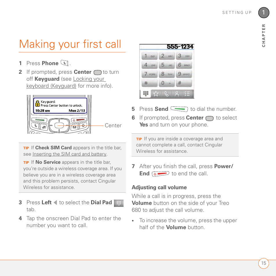 Making your first call, Adjusting call volume | Palm 680 User Manual | Page 21 / 312