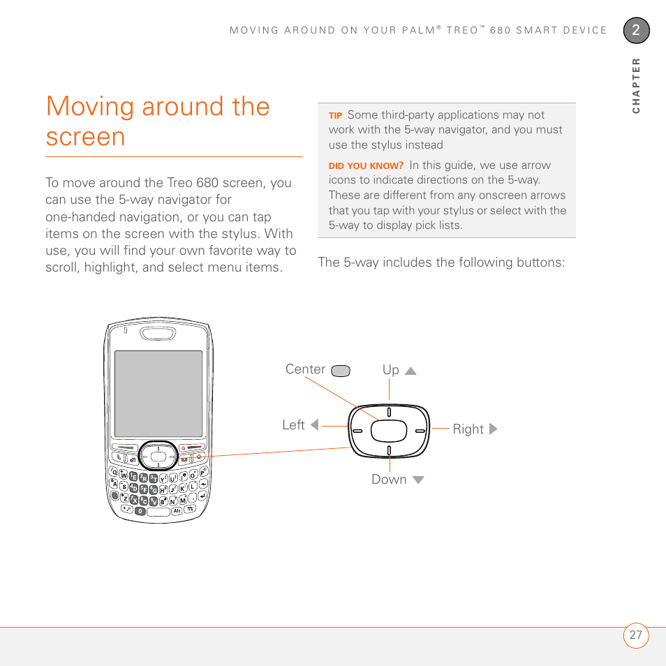 Moving around the screen, Up right left down center | Palm 680 User Manual | Page 33 / 312