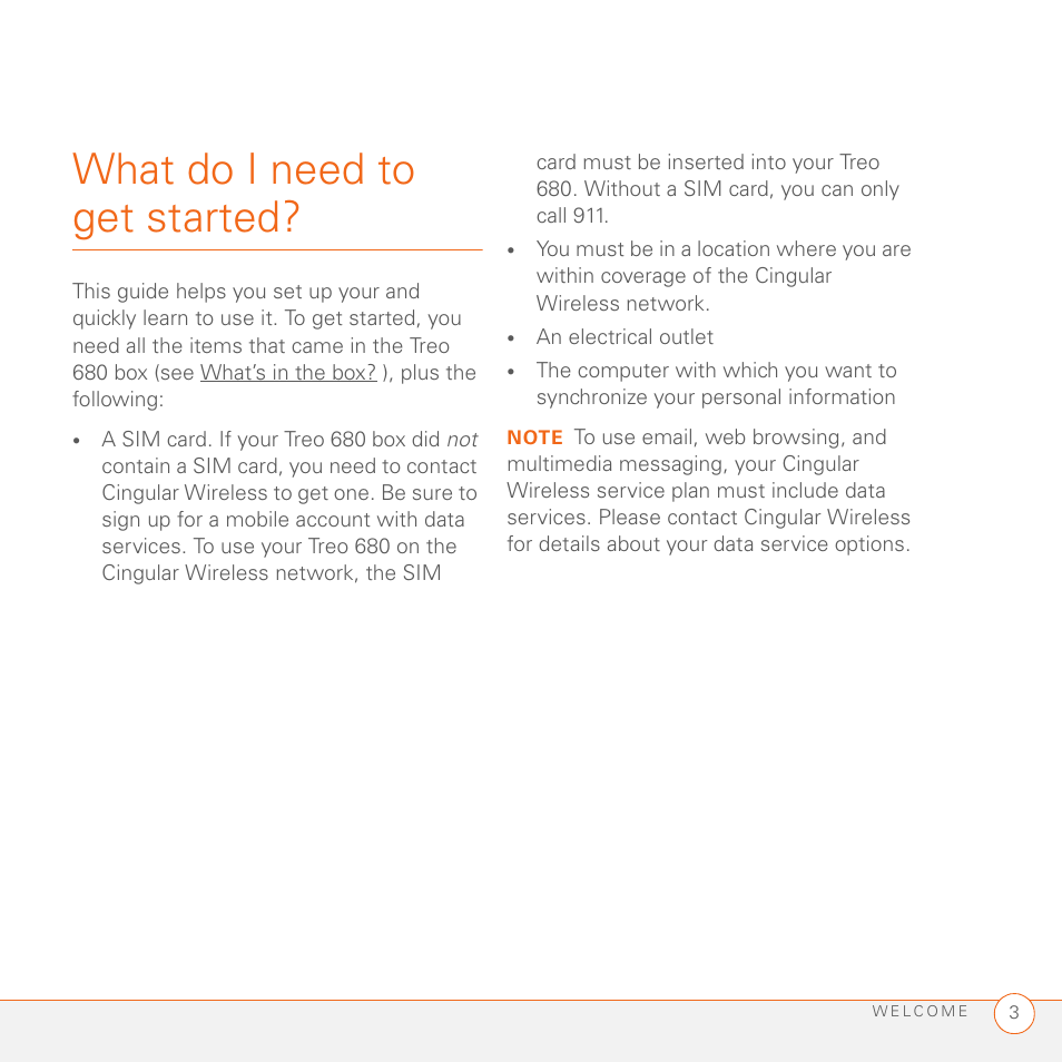 What do i need to get started | Palm 680 User Manual | Page 9 / 312