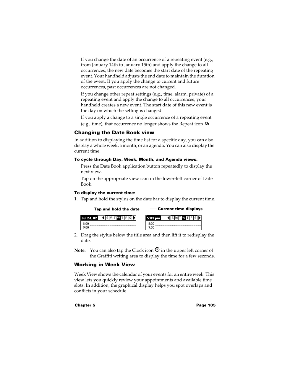 Changing the date book view, To display the current time, Working in week view | Palm Handhelds m500 User Manual | Page 115 / 286