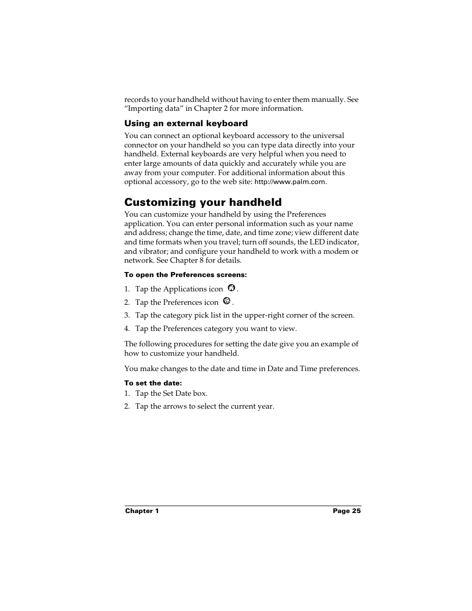 Using an external keyboard, Customizing your handheld, To open the preferences screens | To set the date | Palm Handhelds m500 User Manual | Page 35 / 286