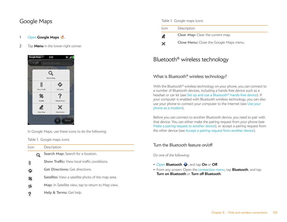 Google maps, Bluetooth® wireless technology, What is bluetooth® wireless technology | Turn the bluetooth feature on/off, Bluetooth, Wireless technology, Turn, The bluetooth feature on/off | Palm Pre P100EWW User Manual | Page 133 / 204