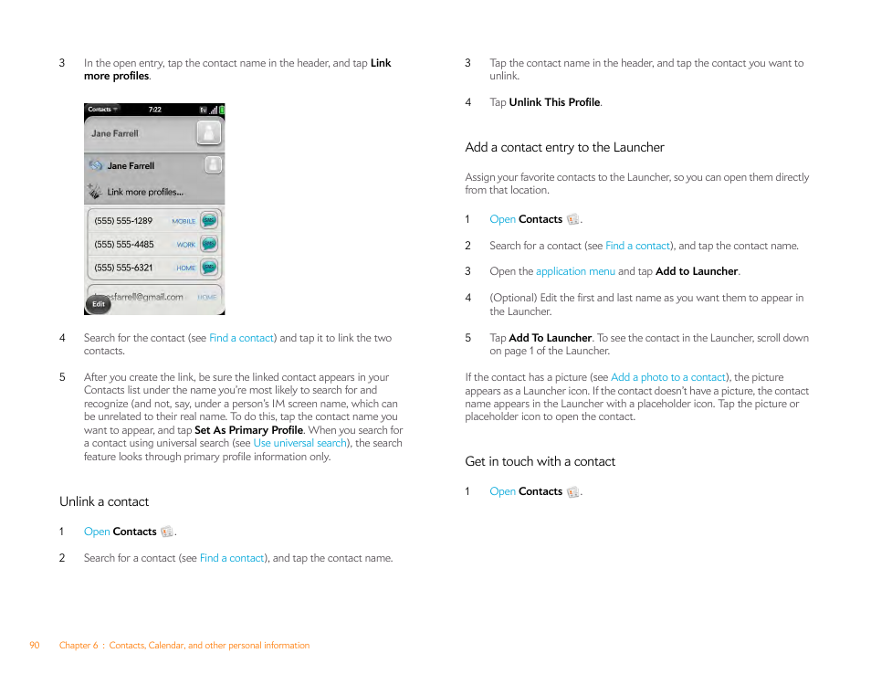 Unlink a contact, Add a contact entry to the launcher, Get in touch with a contact | Palm Pre P100EWW User Manual | Page 90 / 204