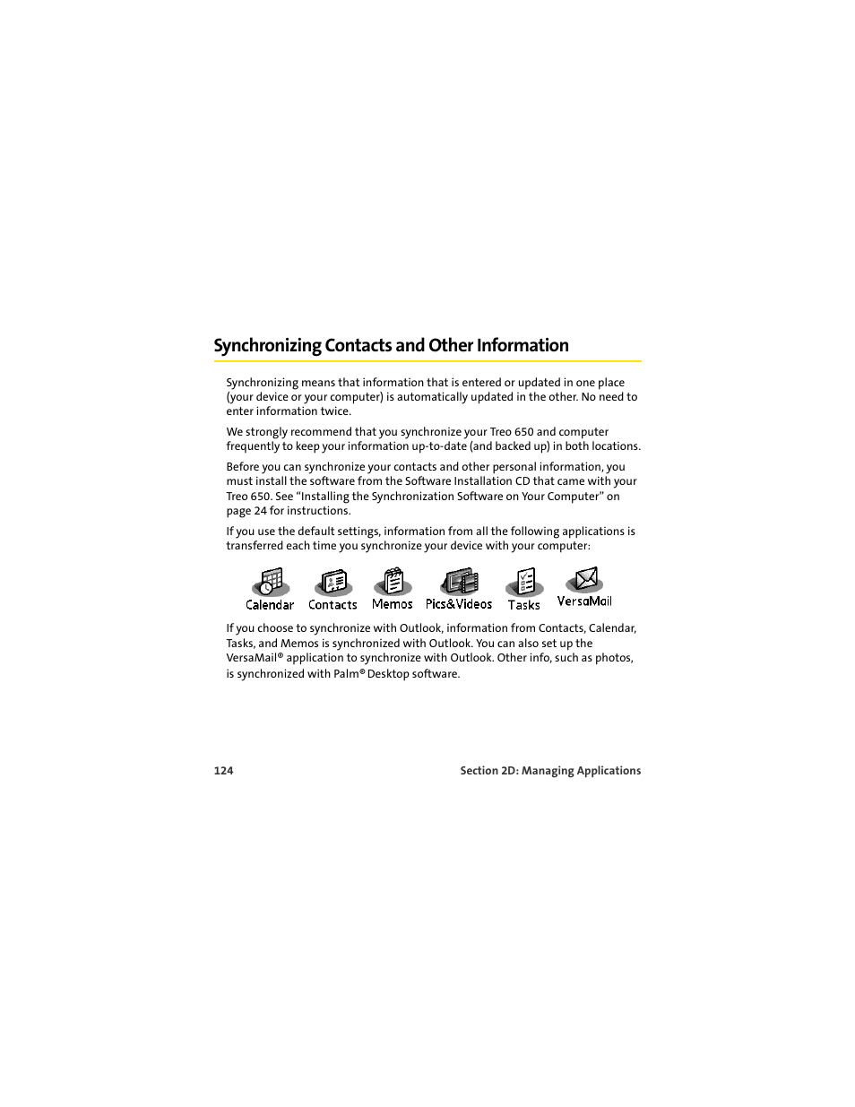 Synchronizing contacts and other information | Palm 650 User Manual | Page 136 / 388