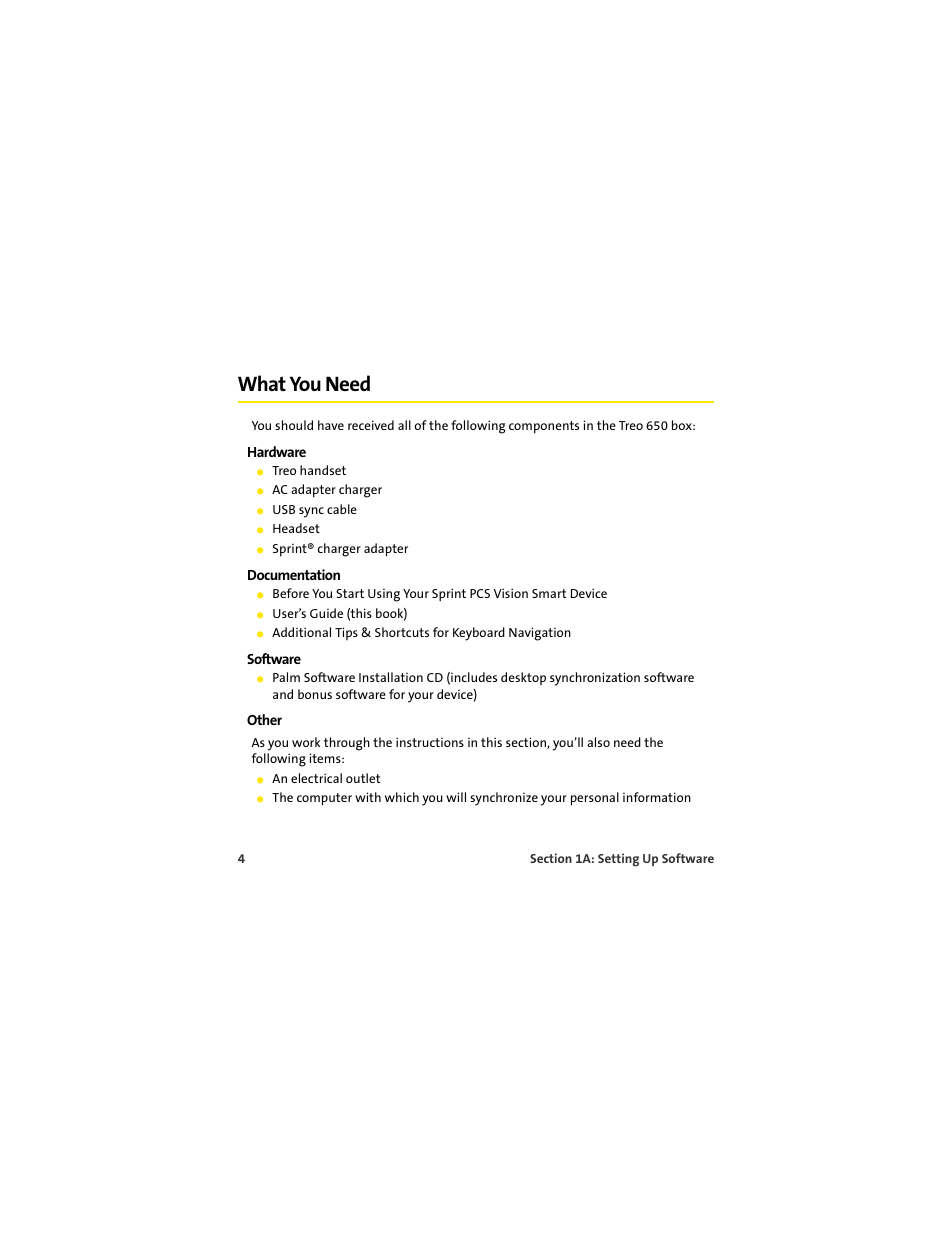 What you need | Palm 650 User Manual | Page 16 / 388