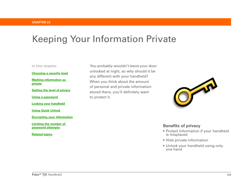 Keeping your information private, Chapter 23: keeping your information private, Privacy | Lso mark events as private, Mark tasks as private, Marking them as private, Configured the security preferences | Palm TX User Manual | Page 510 / 690