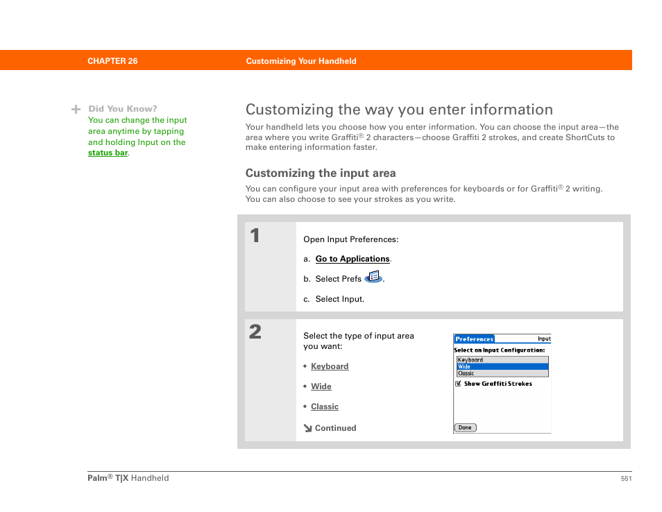 Customizing the way you enter information, Customizing the input area, Customizing | Palm TX User Manual | Page 573 / 690