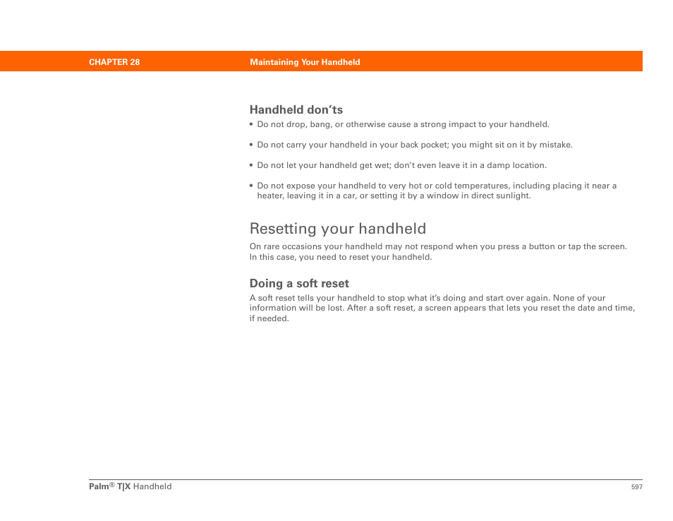 Resetting your handheld, Handheld don’ts, Doing a soft reset | Palm TX User Manual | Page 619 / 690