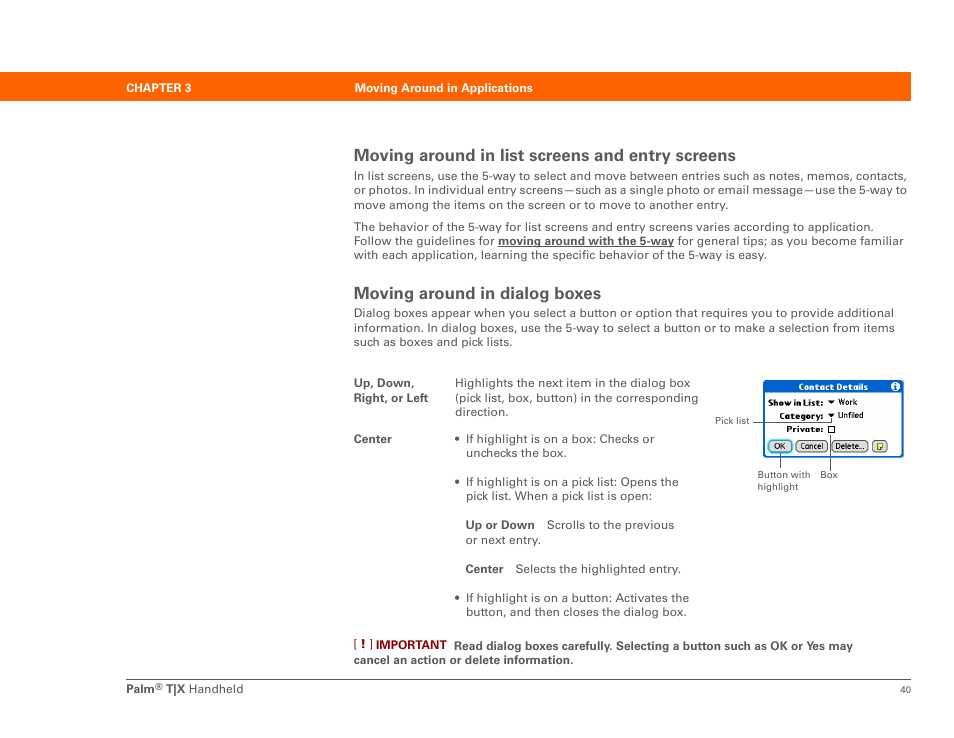 Moving around in list screens and entry screens, Moving around in dialog boxes | Palm TX User Manual | Page 62 / 690