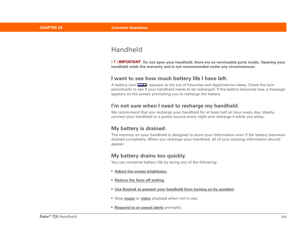 Handheld, I want to see how much battery life i have left, I’m not sure when i need to recharge my handheld | My battery is drained, My battery drains too quickly | Palm TX User Manual | Page 628 / 690