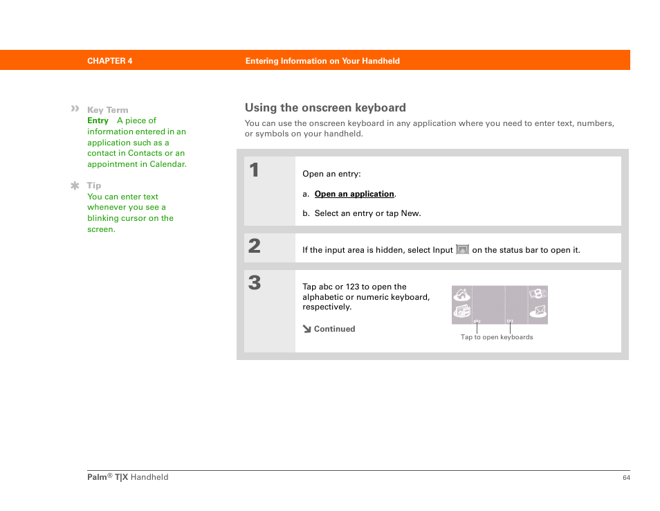 Using the onscreen keyboard, The onscreen keyboard | Palm TX User Manual | Page 86 / 690