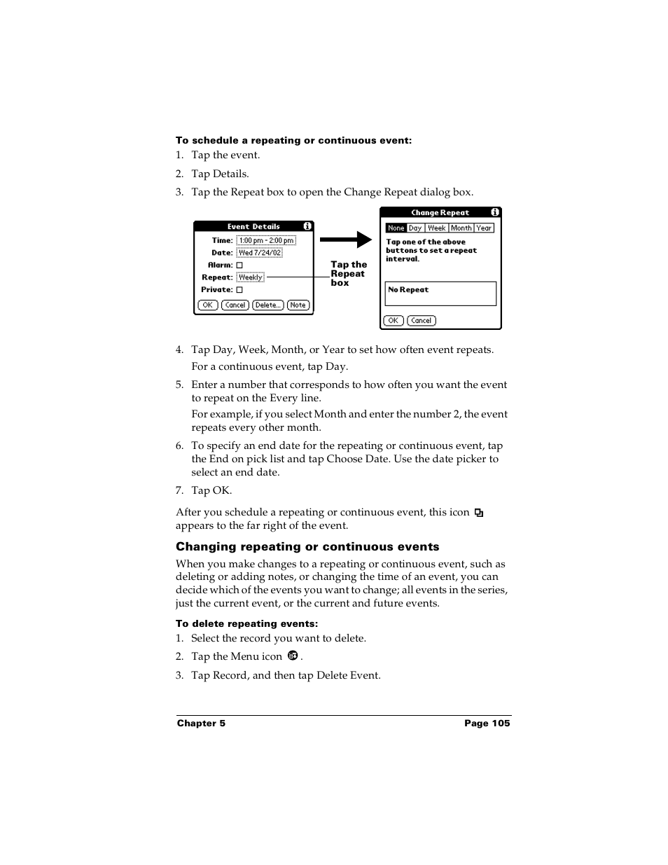 To schedule a repeating or continuous event, Changing repeating or continuous events, To delete repeating events | Palm PalmTM m100 User Manual | Page 113 / 232