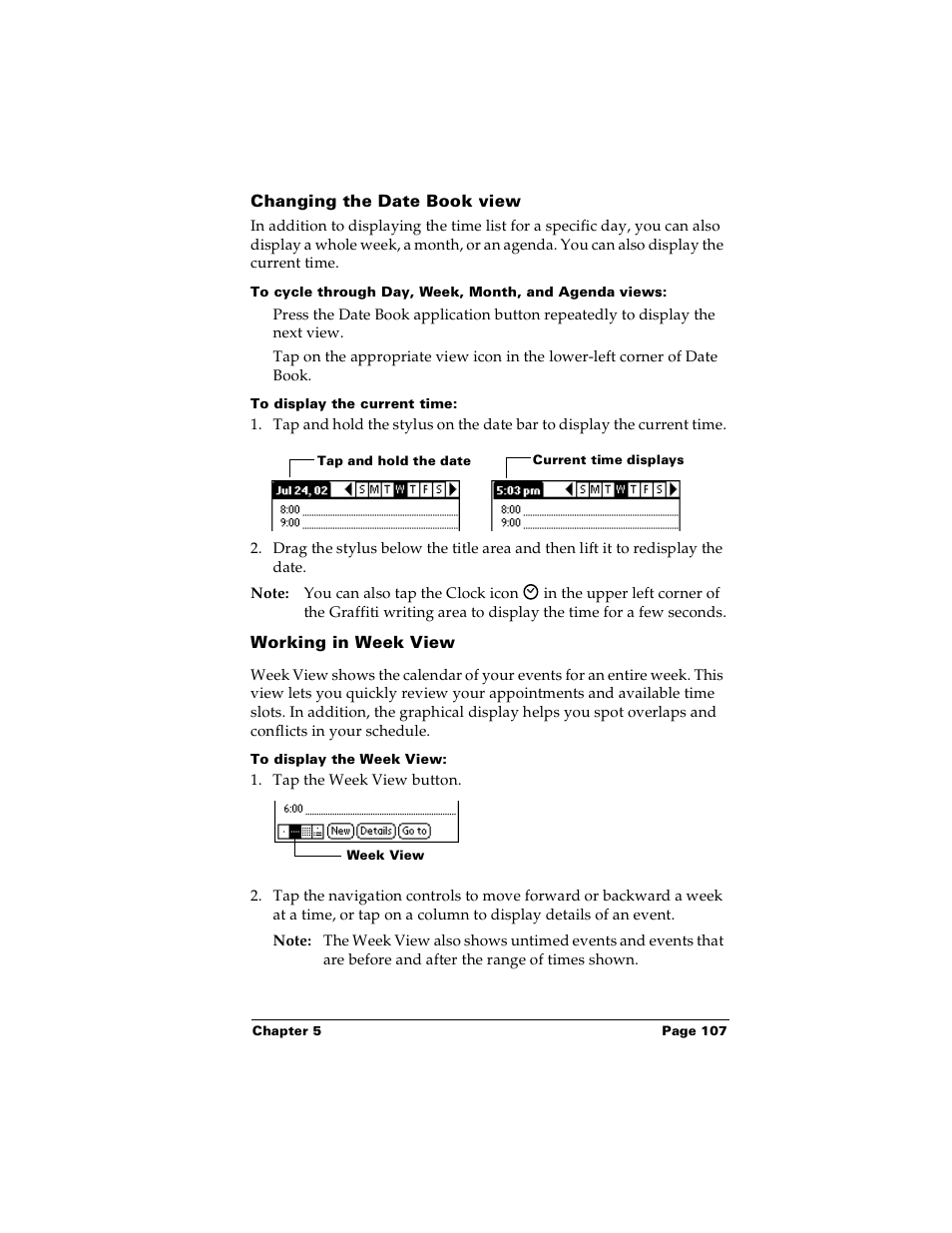 Changing the date book view, To display the current time, Working in week view | To display the week view | Palm PalmTM m100 User Manual | Page 115 / 232