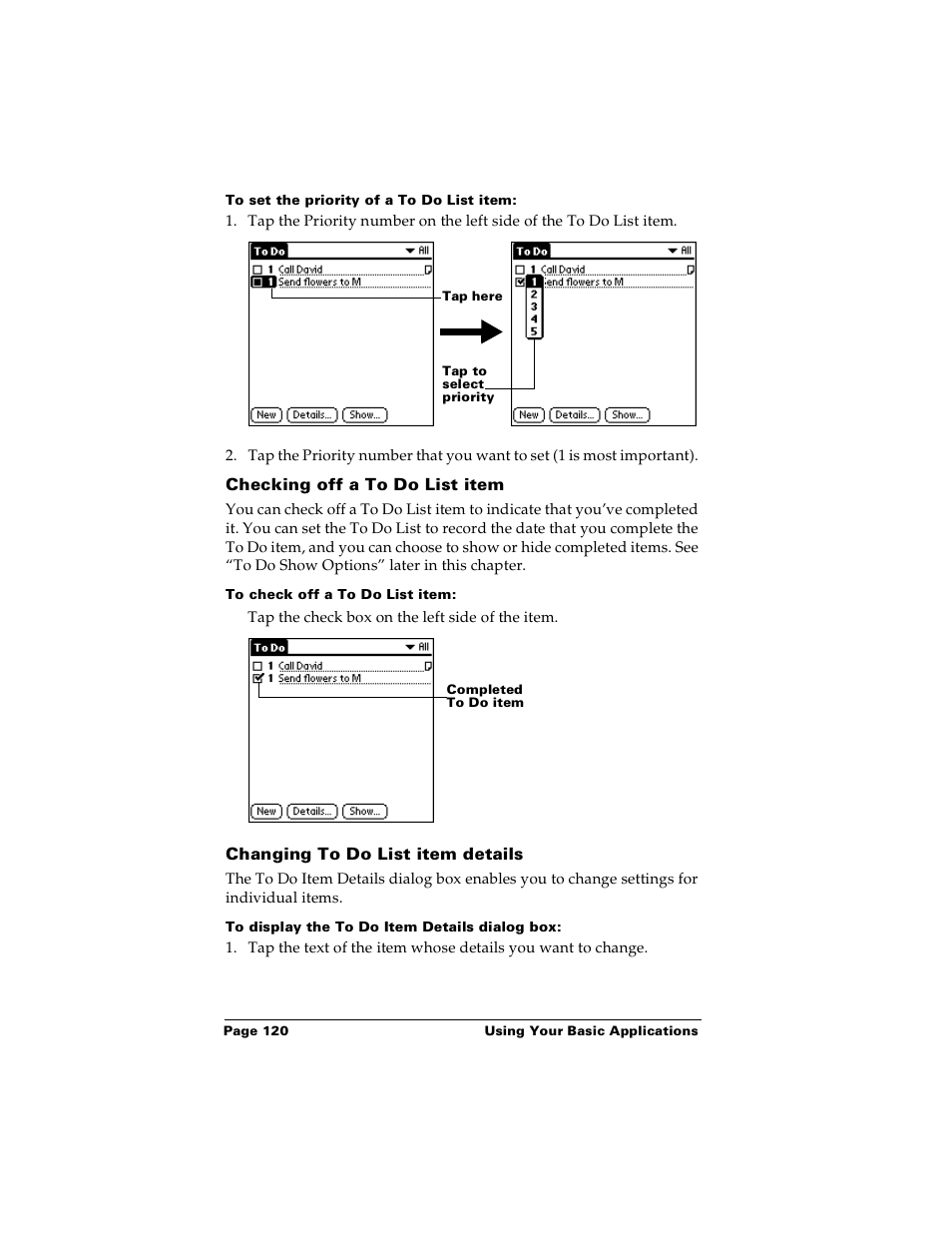 To set the priority of a to do list item, Checking off a to do list item, To check off a to do list item | Changing to do list item details, To display the to do item details dialog box | Palm PalmTM m100 User Manual | Page 128 / 232
