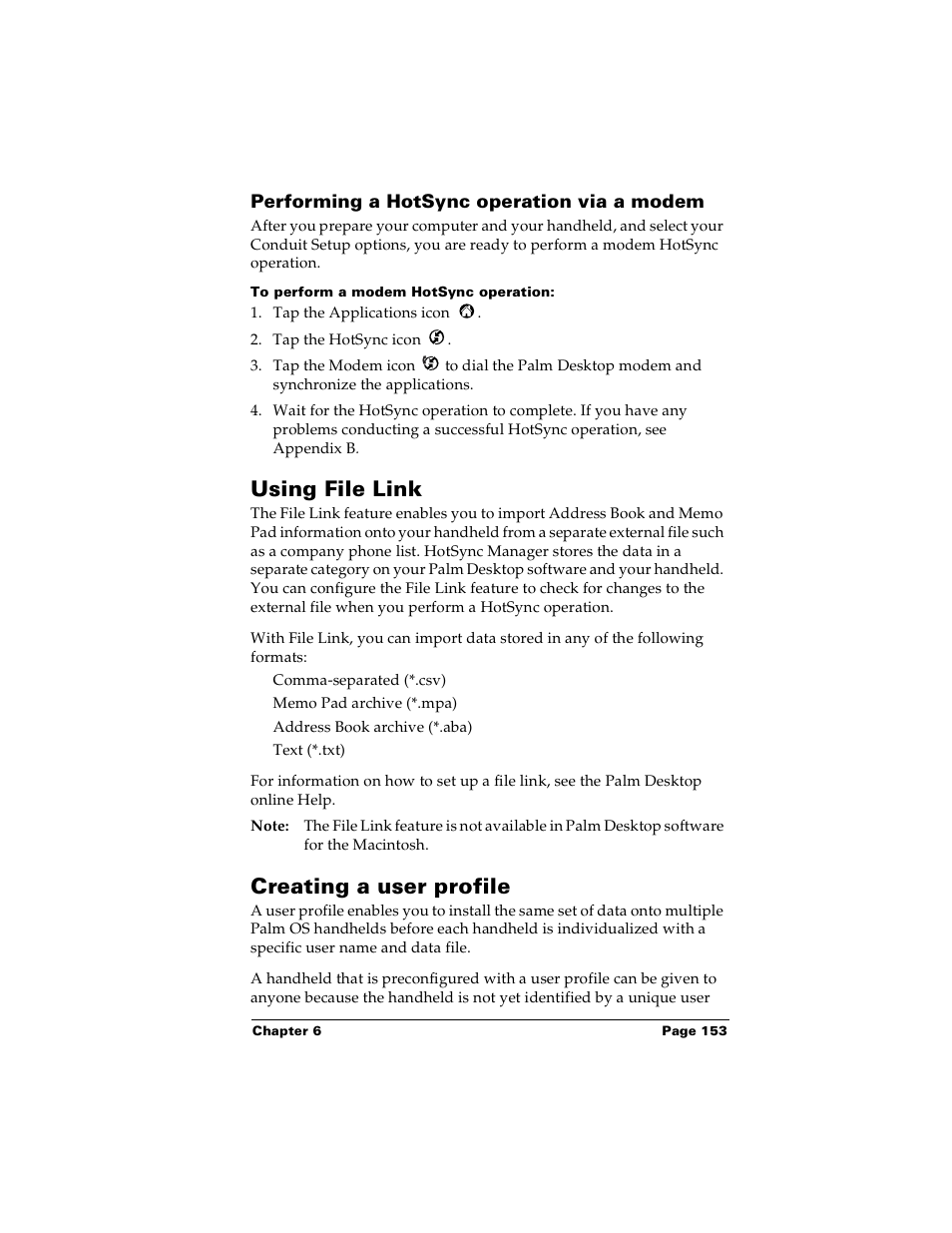 Performing a hotsync operation via a modem, To perform a modem hotsync operation, Using file link | Creating a user profile, Using file link creating a user profile, See “creating a user profile” in chapter 6 befo | Palm PalmTM m100 User Manual | Page 161 / 232