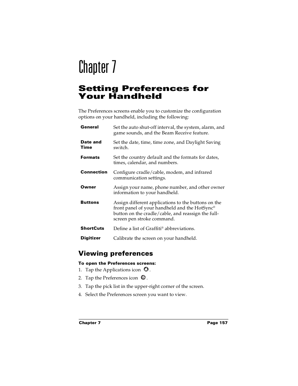 Chapter 7: setting preferences for your handheld, Viewing preferences, To open the preferences screens | Chapter 7, Setting preferences for your handheld | Palm PalmTM m100 User Manual | Page 165 / 232