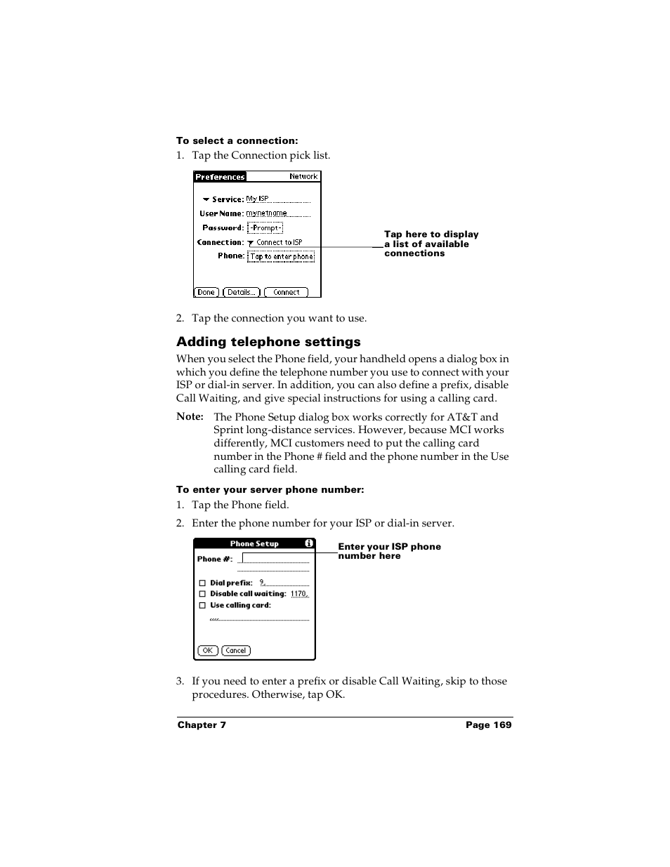 To select a connection, Adding telephone settings, To enter your server phone number | Palm PalmTM m100 User Manual | Page 177 / 232