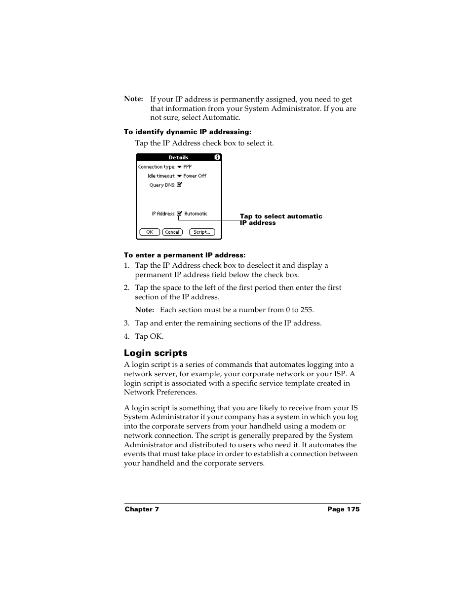 To identify dynamic ip addressing, To enter a permanent ip address, Login scripts | Palm PalmTM m100 User Manual | Page 183 / 232