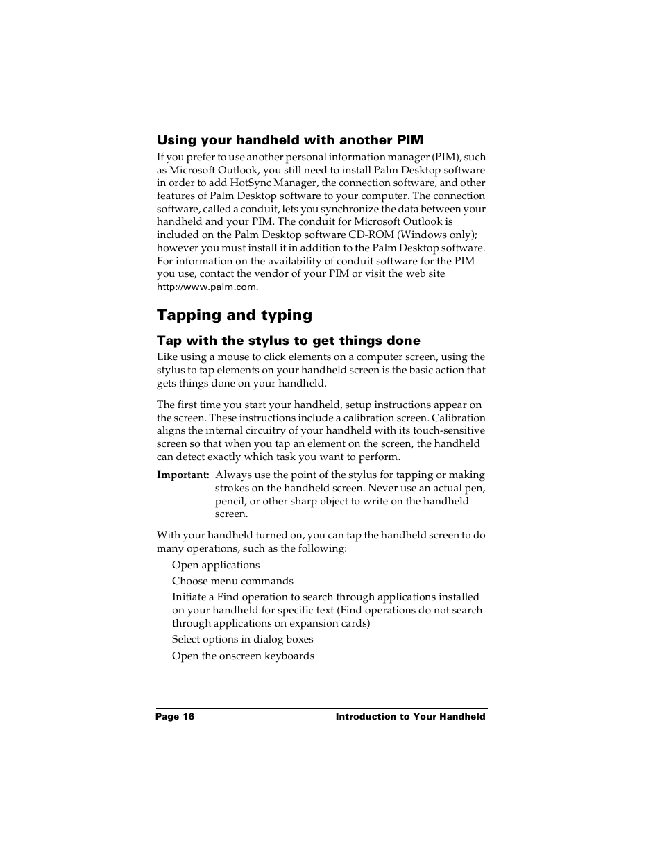 Using your handheld with another pim, Tapping and typing, Tap with the stylus to get things done | Palm PalmTM m100 User Manual | Page 24 / 232