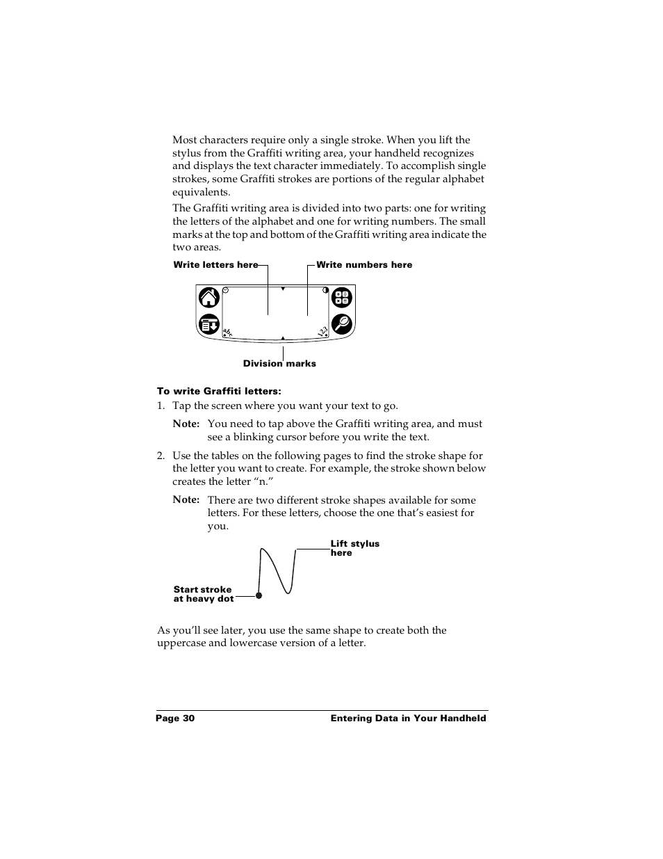 To write graffiti letters | Palm PalmTM m100 User Manual | Page 38 / 232