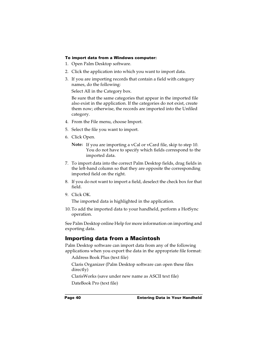 To import data from a windows computer, Importing data from a macintosh | Palm PalmTM m100 User Manual | Page 48 / 232