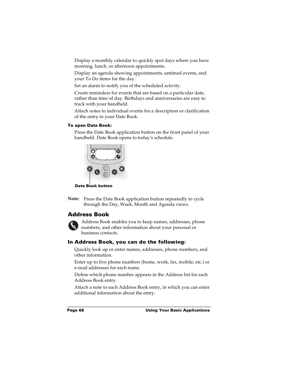 To open date book, Address book, In address book, you can do the following | Palm PalmTM m100 User Manual | Page 76 / 232