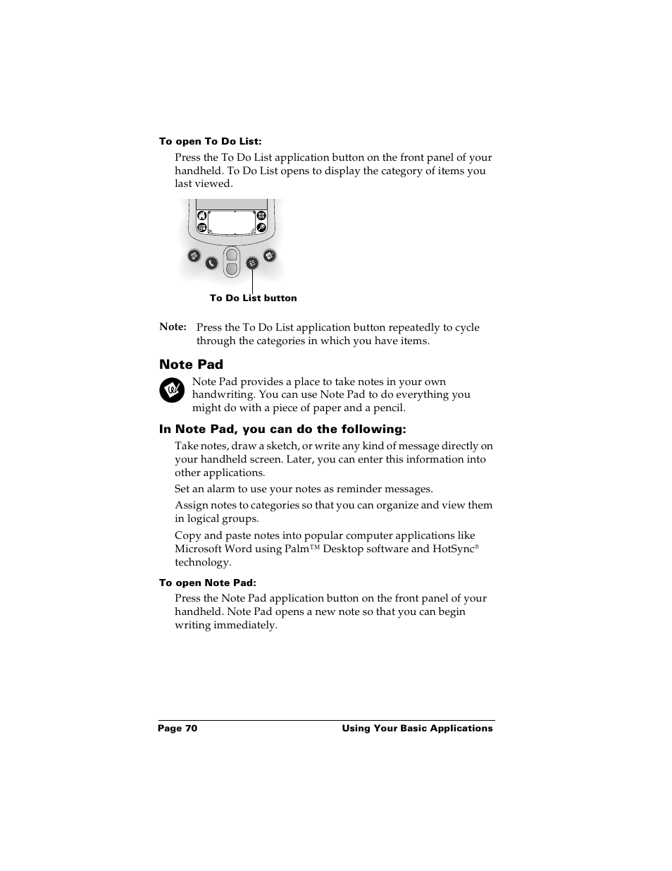 To open to do list, Note pad, In note pad, you can do the following | To open note pad | Palm PalmTM m100 User Manual | Page 78 / 232