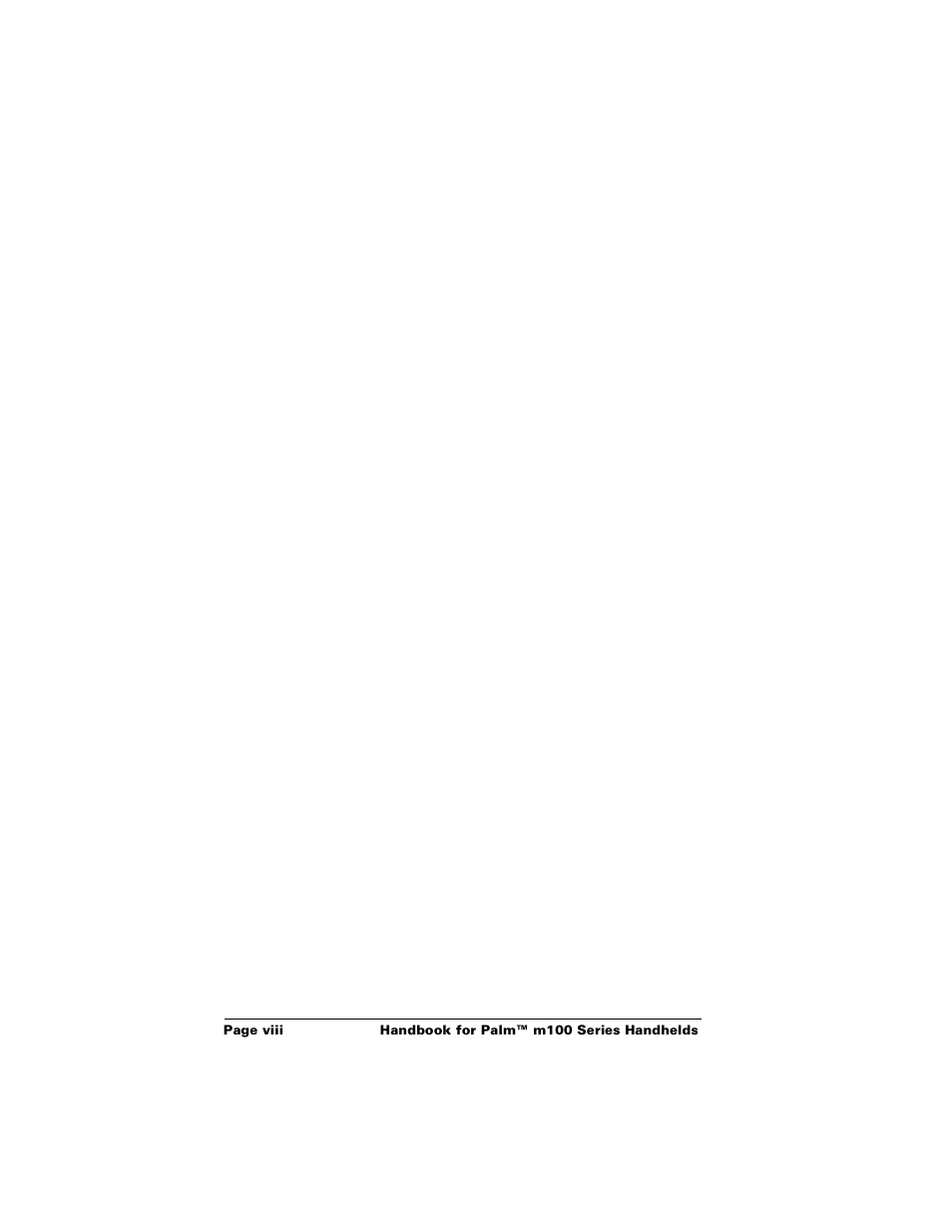Palm PalmTM m100 User Manual | Page 8 / 232