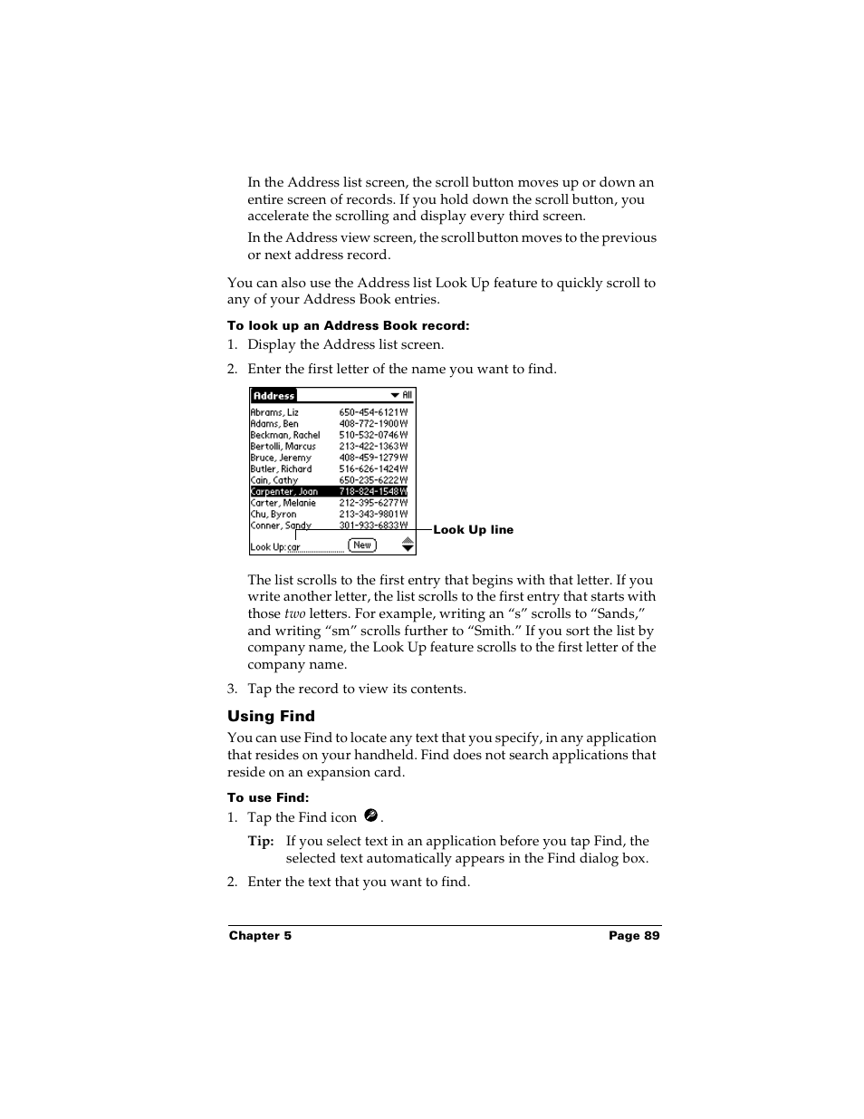 To look up an address book record, Using find, To use find | Palm PalmTM m100 User Manual | Page 97 / 232