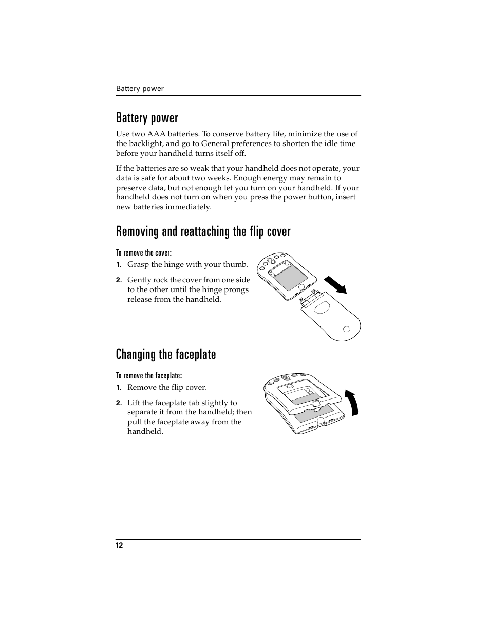 Battery power, Removing and reattaching the flip cover, To remove the cover | Changing the faceplate, To remove the faceplate | Palm handheld m100 User Manual | Page 16 / 28