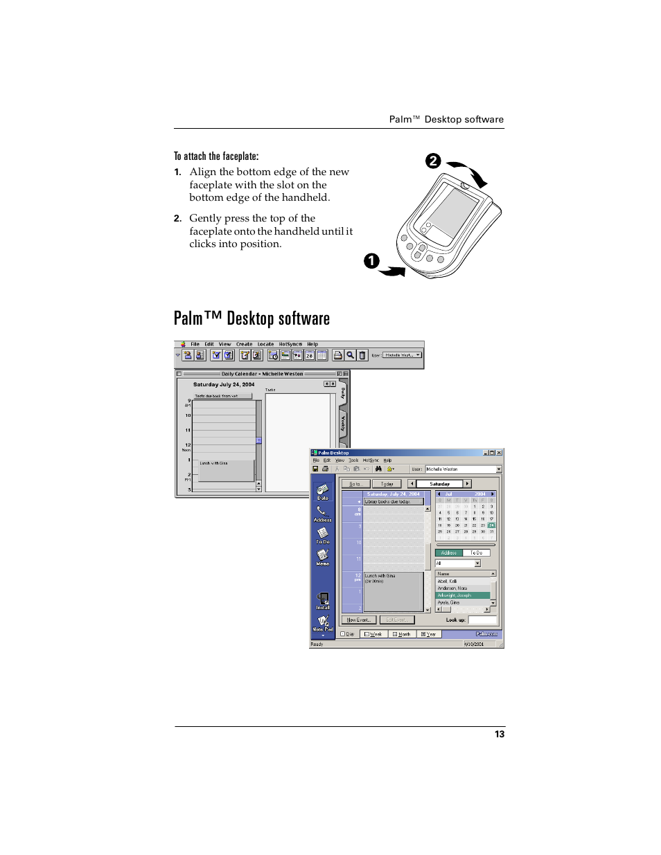 To attach the faceplate, Palm™ desktop software | Palm handheld m100 User Manual | Page 17 / 28